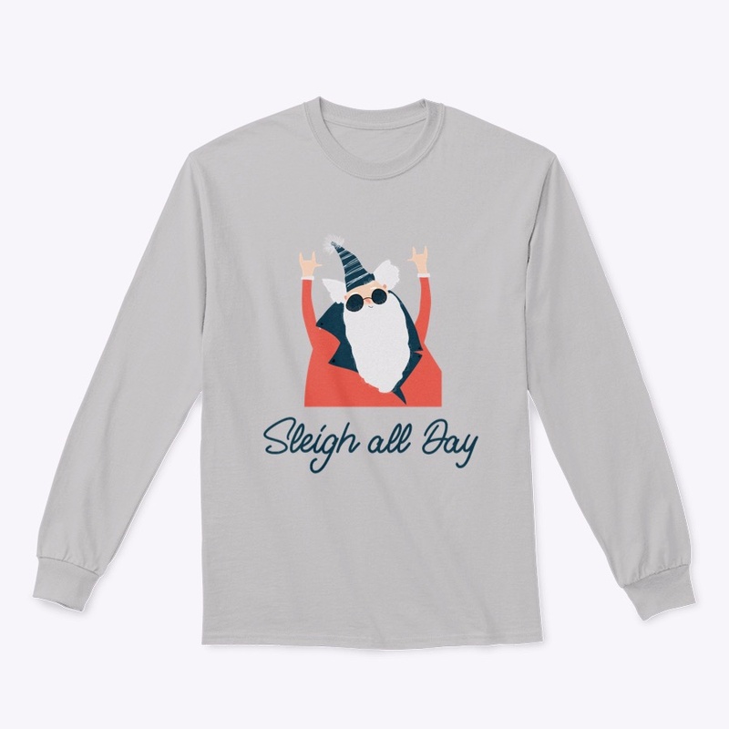 Sleigh All Day