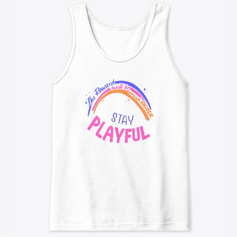Stay Playful Vibes