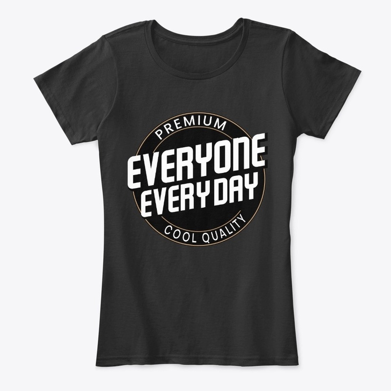 everyone everyday cool quality