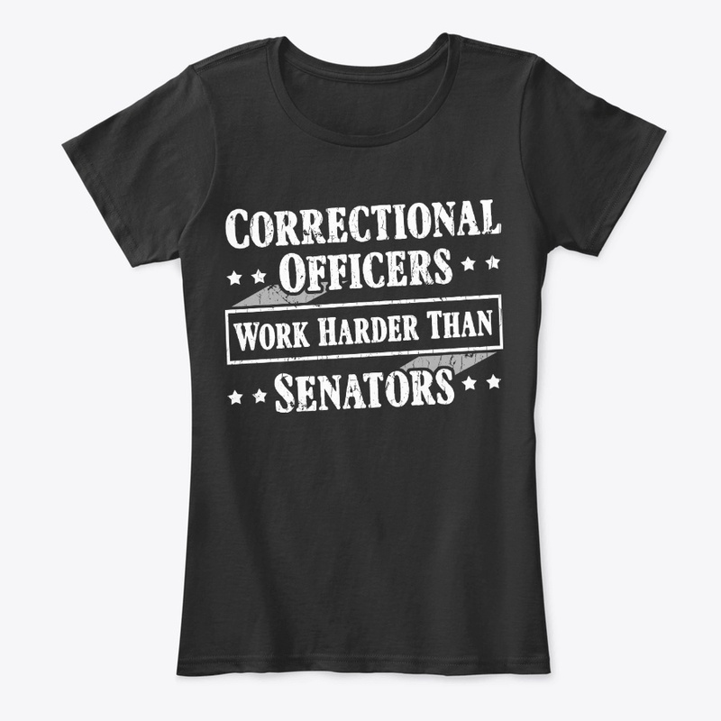 Correctional Officer Gift Work Harder