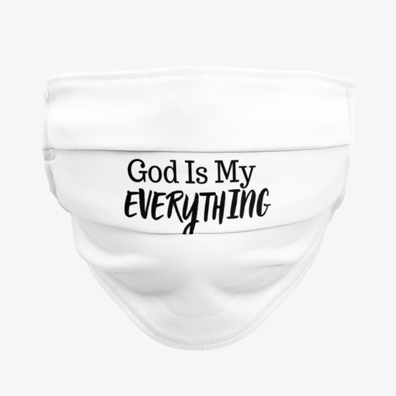 God is my Everything