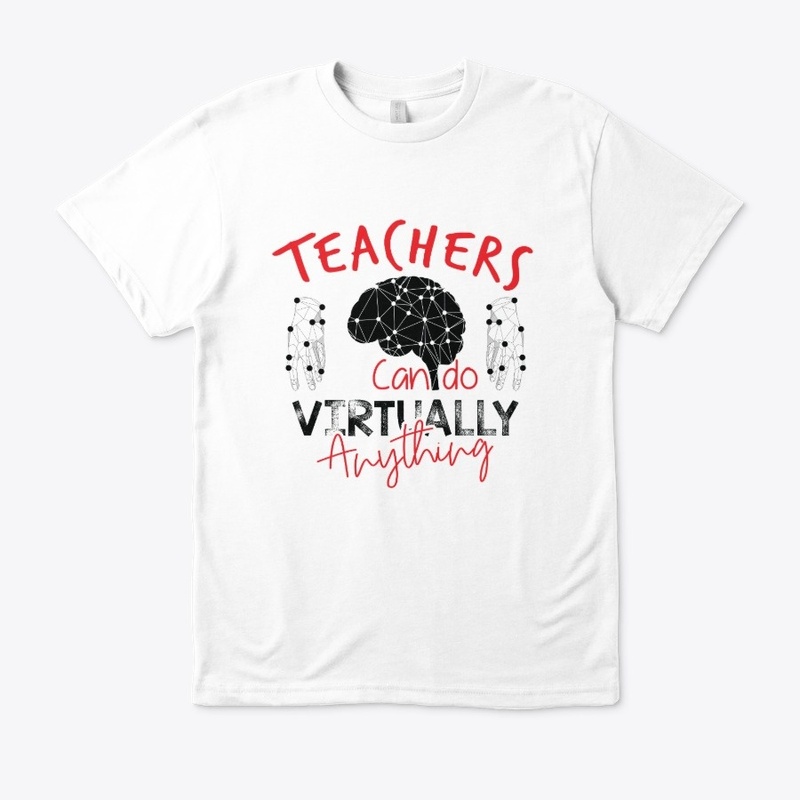 Teachers Can Do Virtually Anything-Red 