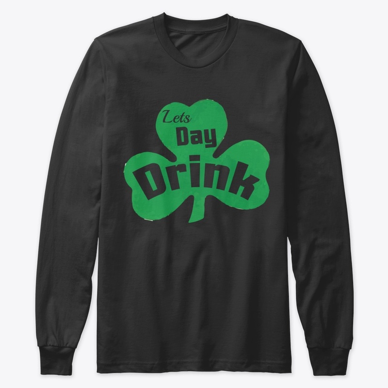 Funny Let's Day Drink T Shirt