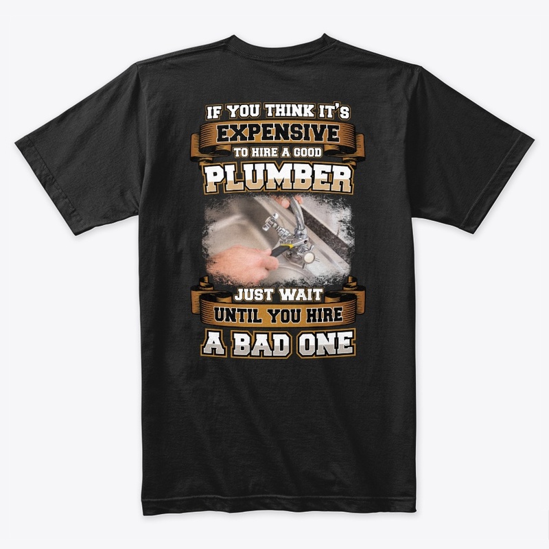 Good Plumber Shirt