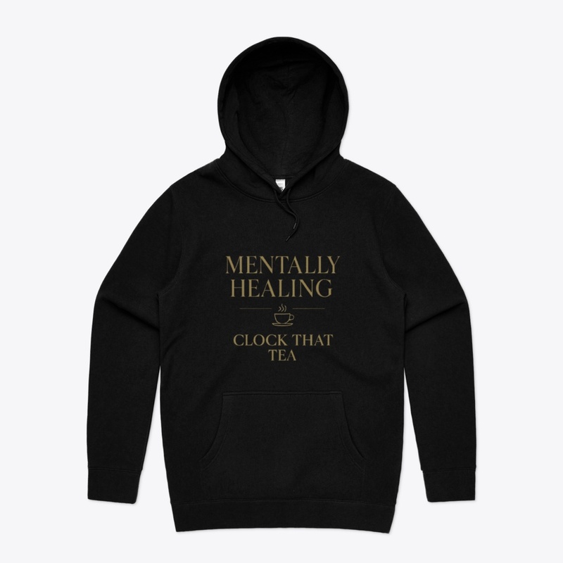 Mentally Healing - Clock that Tea