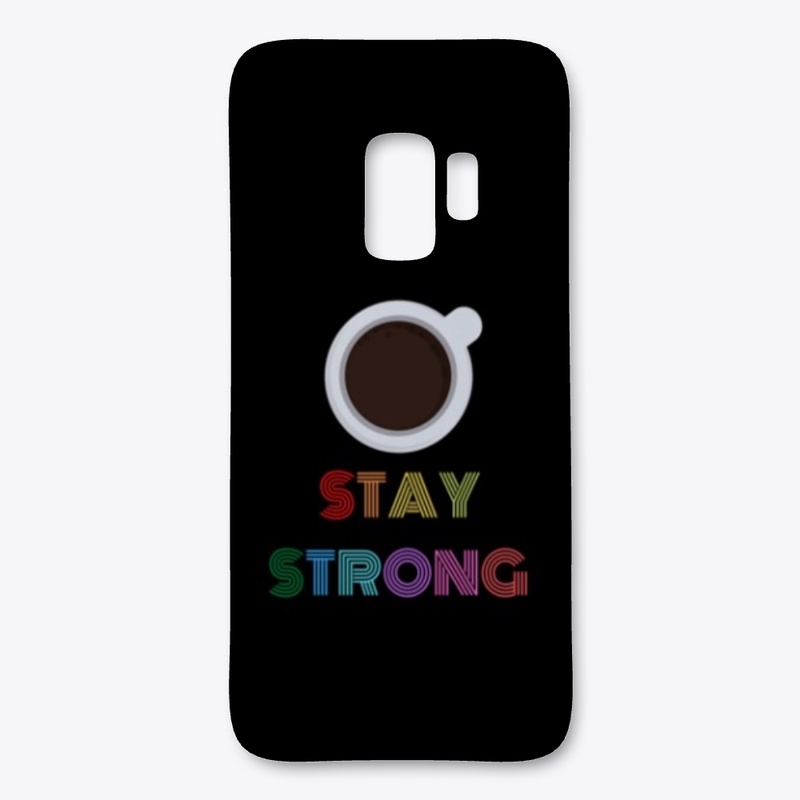 Stay Strong