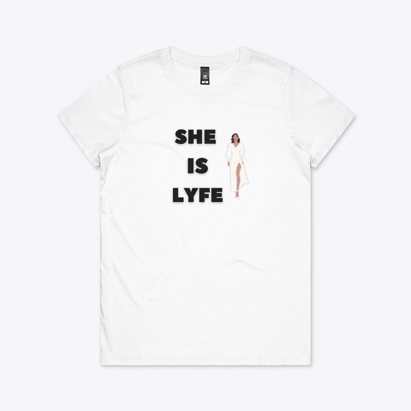 SHE IS LYFE T-Shirt
