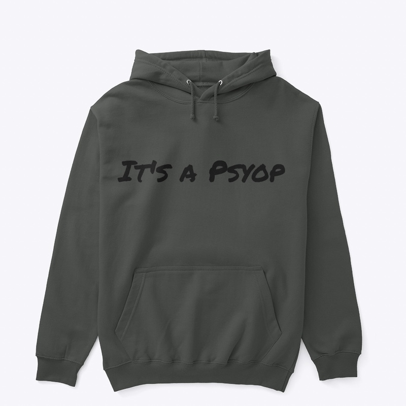 It’s a psyop
