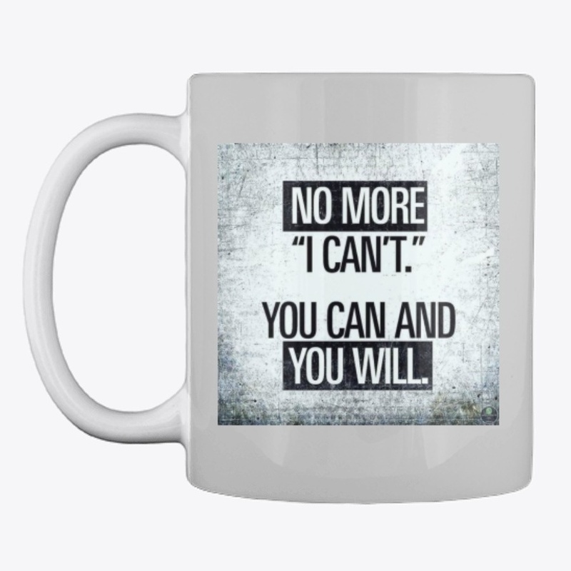 You Can and You Will!