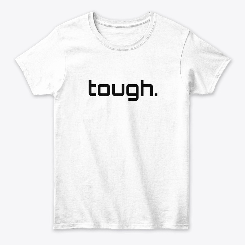 tough.