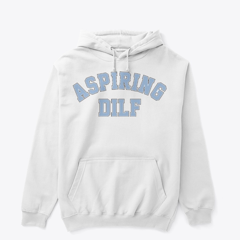 Aspiring DILF