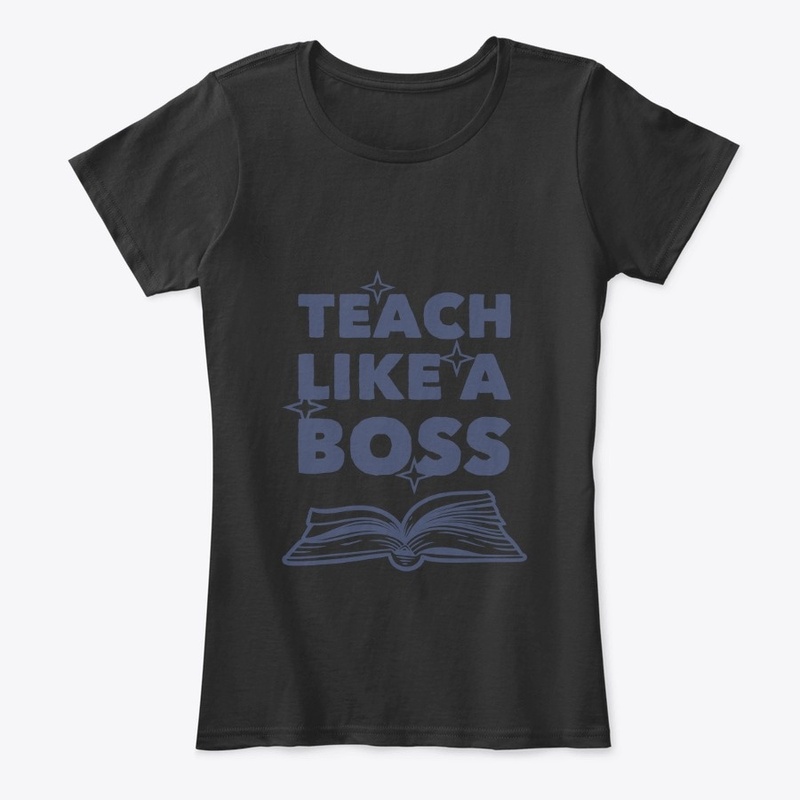 Teach like a boss 