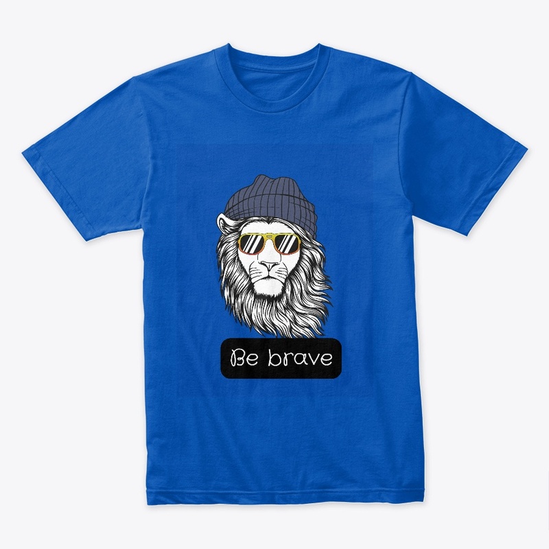 Be Brave