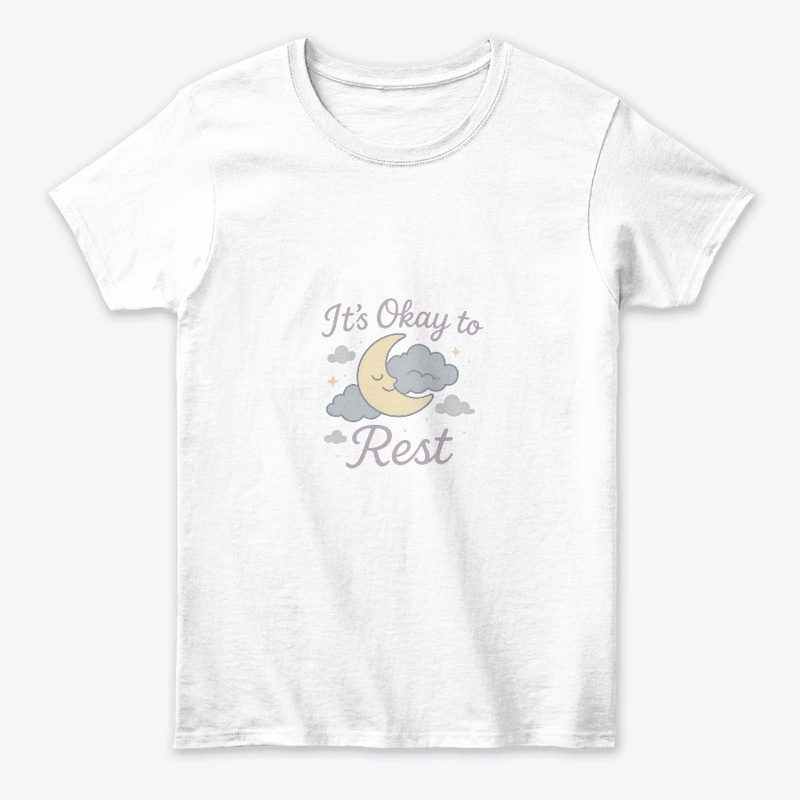 “It’s Okay to Rest – Mental Health Tee”
