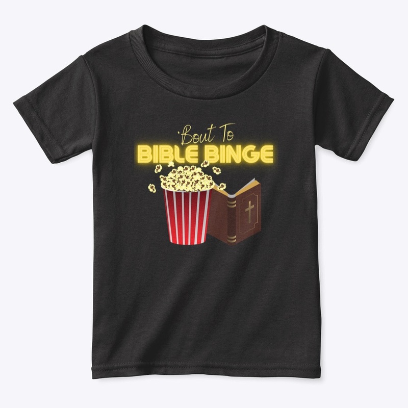 Bout to Bible Binge Popcorn Bible