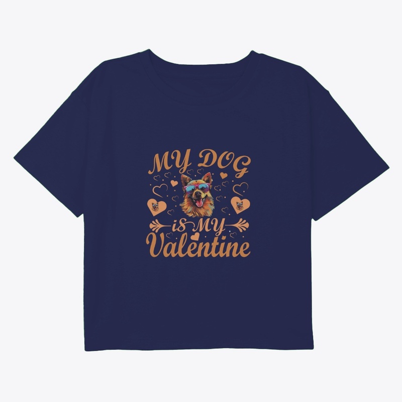 My dog is  my Valentine T-shirt Cute