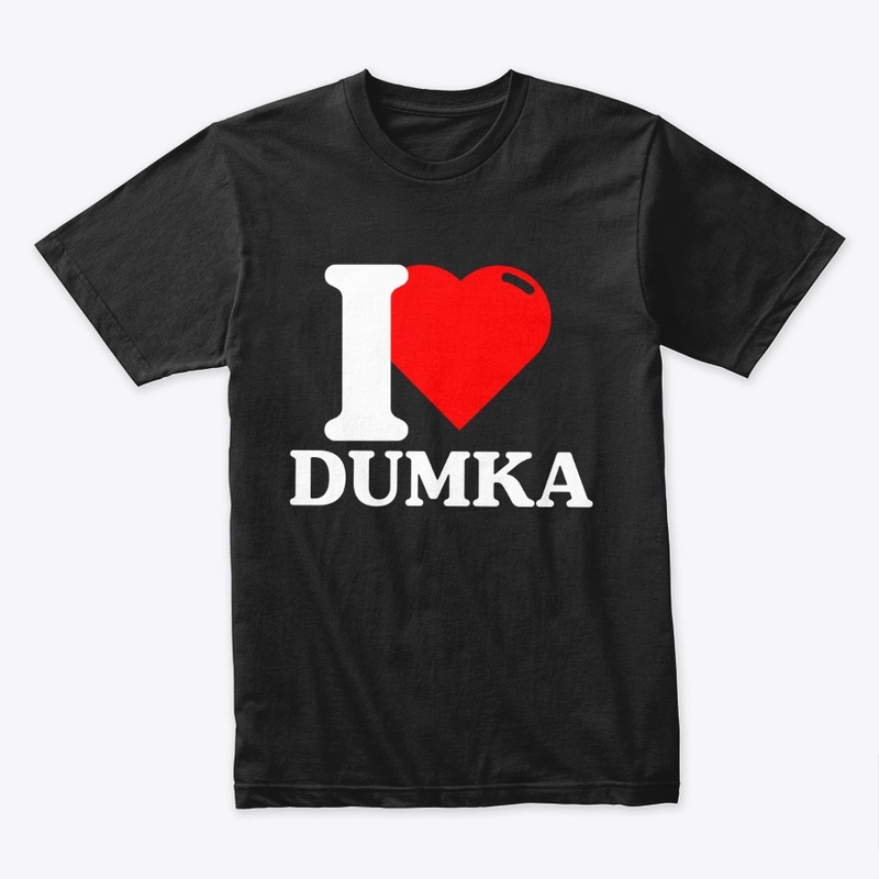 I Love Dumka