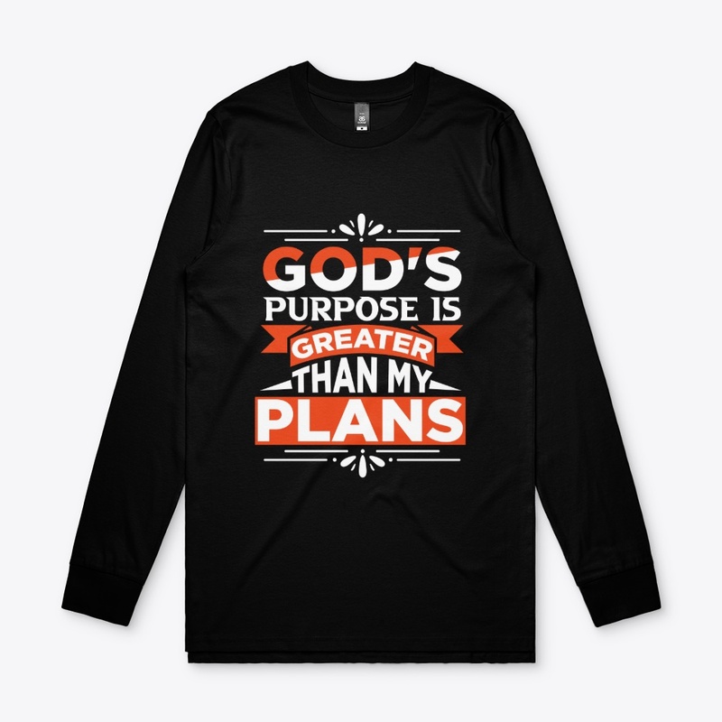 God's Purpose is Greater Than My Plans