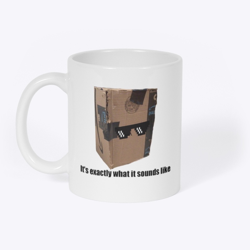 It’s exactly what it sounds like mug