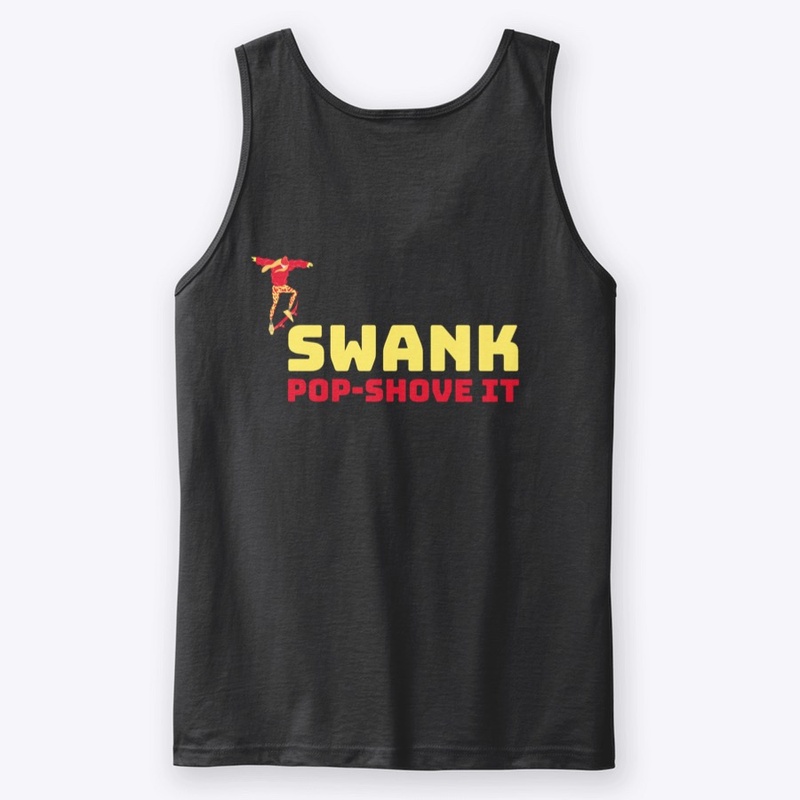 Swank Pop-Shove It