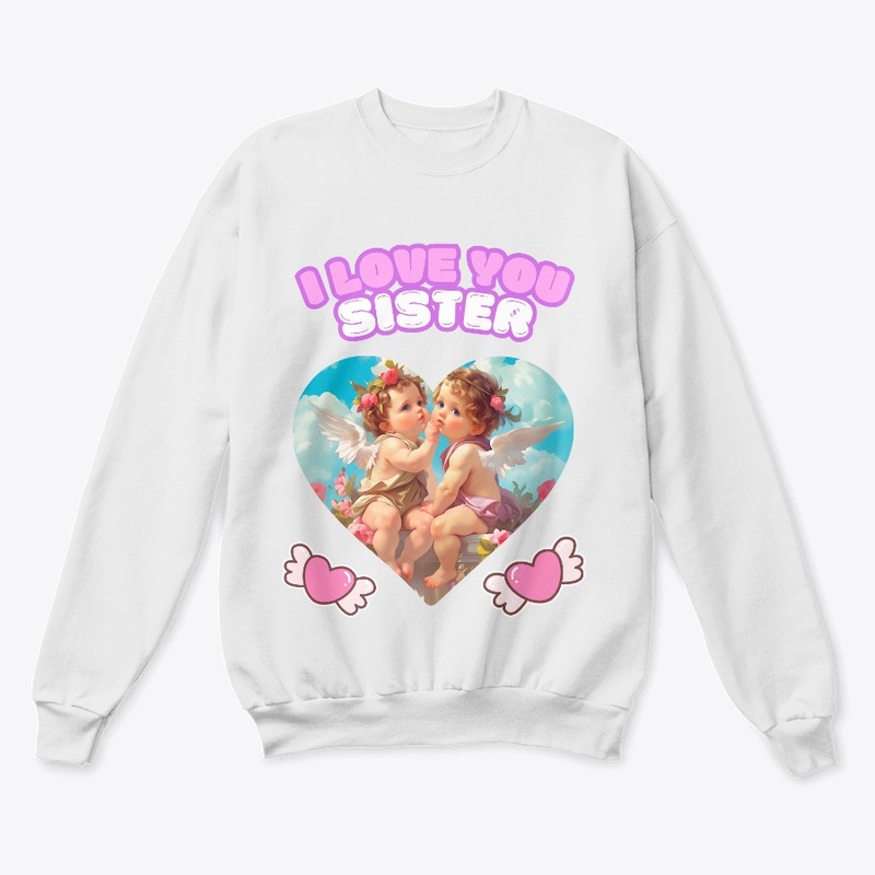  "I Love Sister" T-shirt