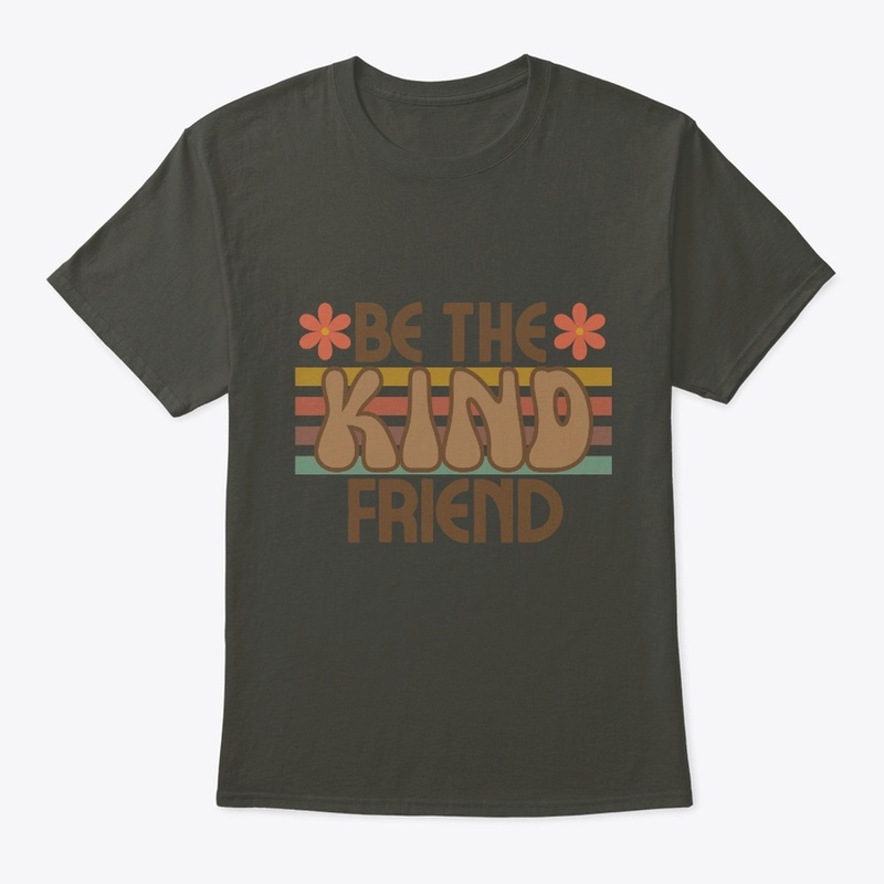 Be The Kind Friend