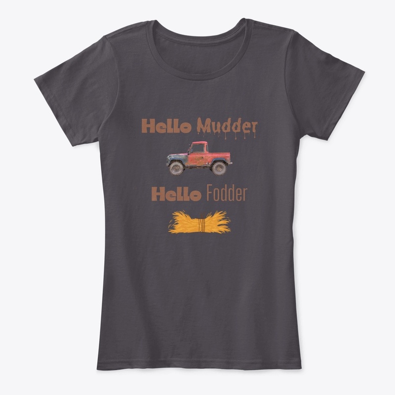 Hello Mudder, Hello Fodder - funny