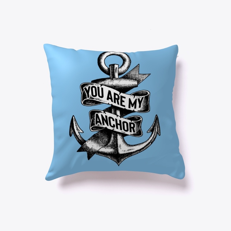 You are my anchor