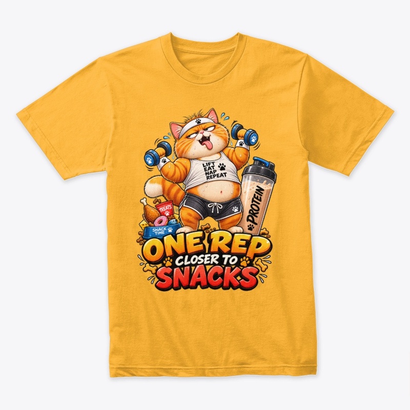 One Rep Closer to Snacks Funny Cat Gym 