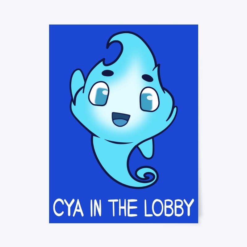 Cya In The Lobby