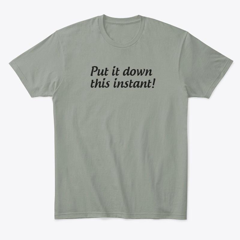 Put It Down