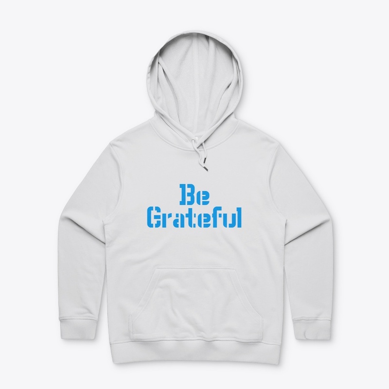 Be Grateful