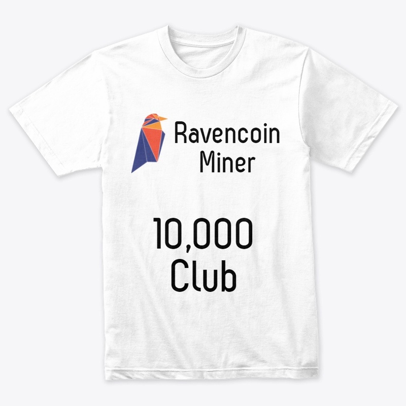 Ravencoin Miner - 10,000 Club T-Shirt