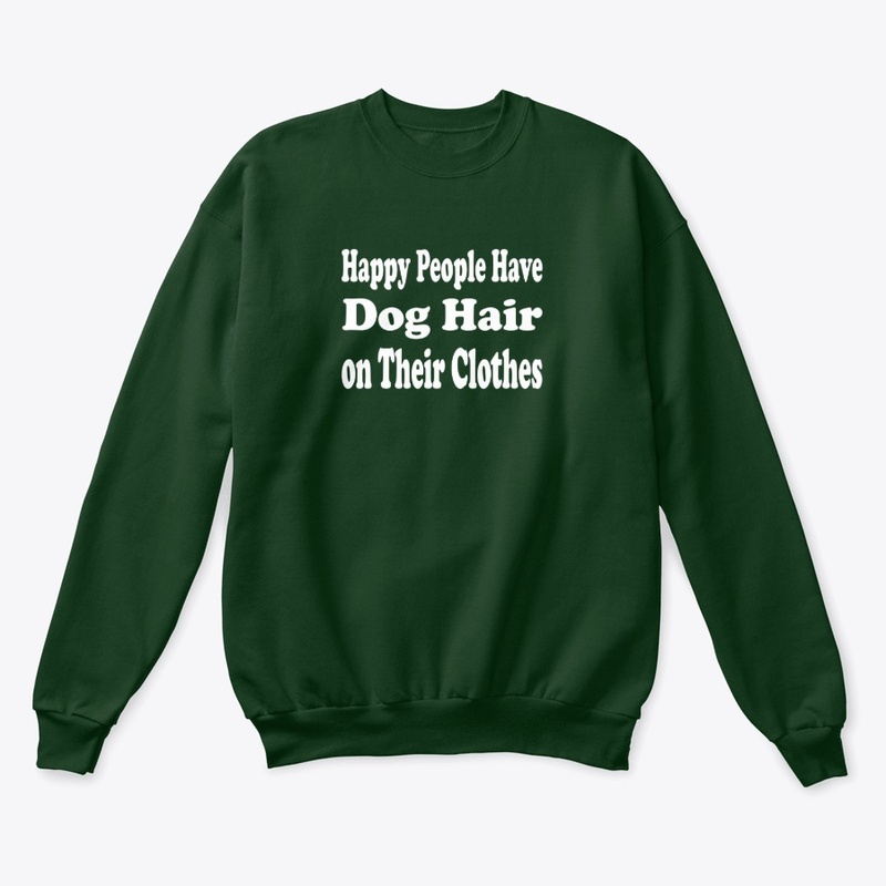 Happy People Have Dog Hair on Clothes