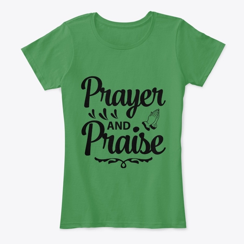 Prayer and Praise!