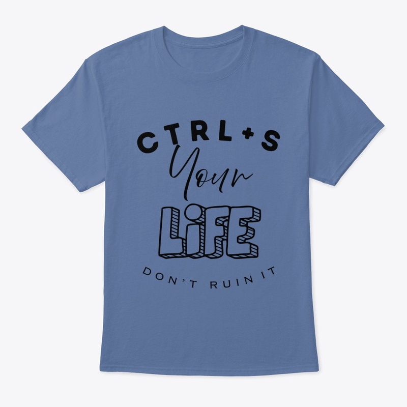 Ctrl + S Your Life Series
