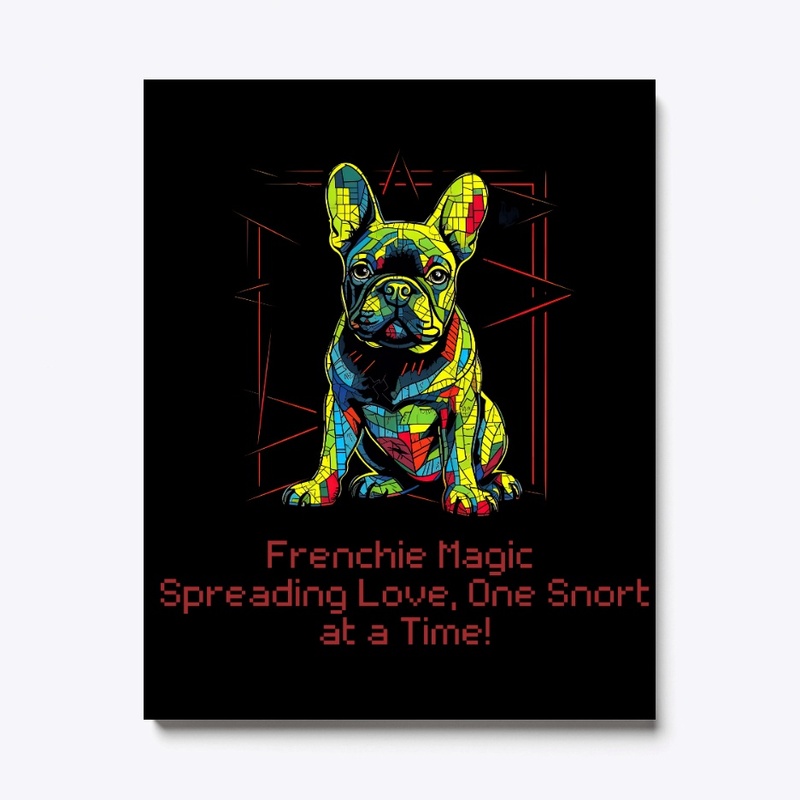 Snortastic Love: Frenchie Magic