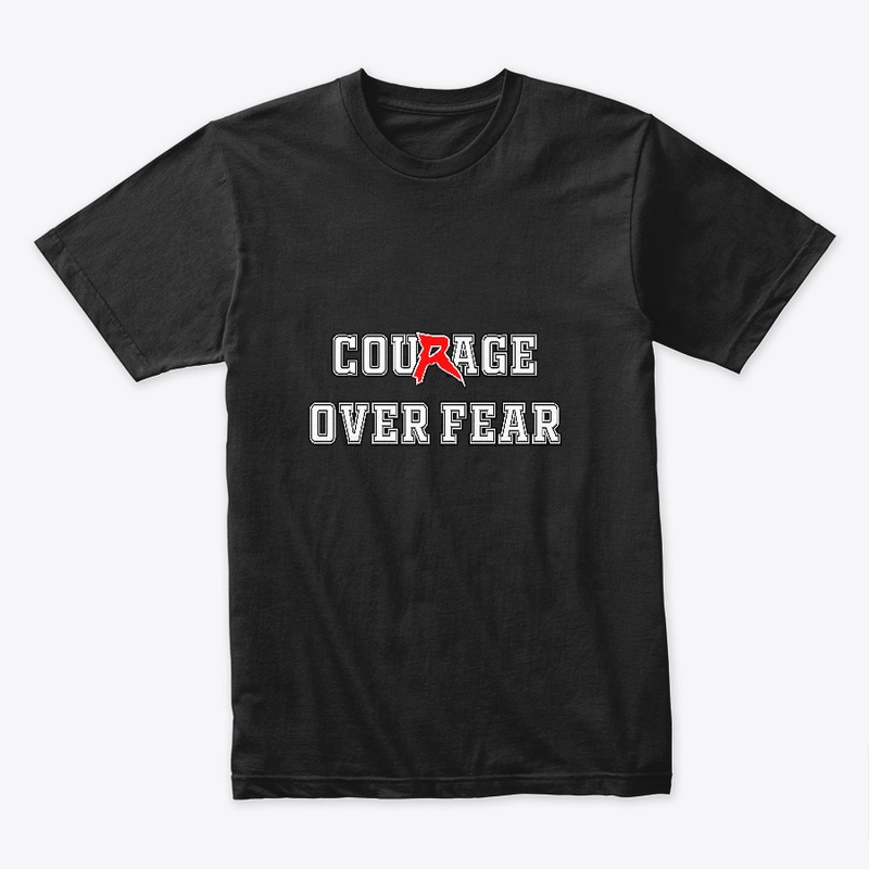 Courage Over Fear