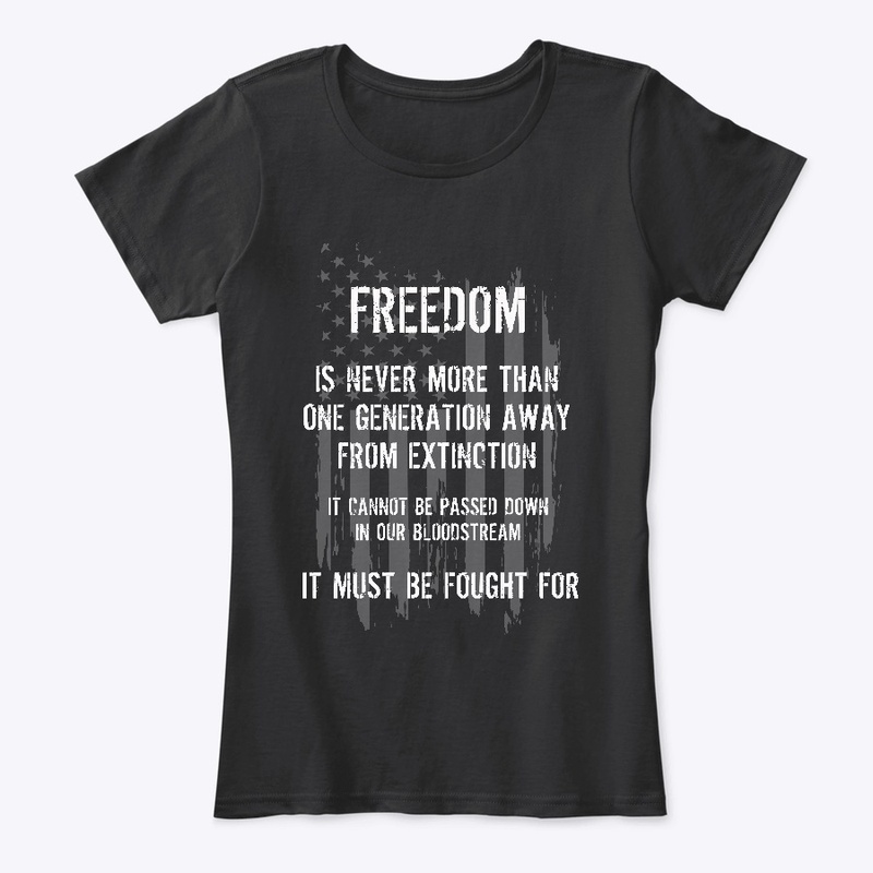 Freedom Must Be Fought For!