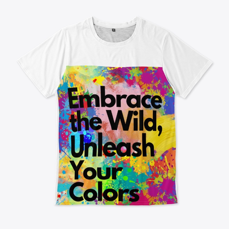 Embrace the Wild, Unleash Your Colors