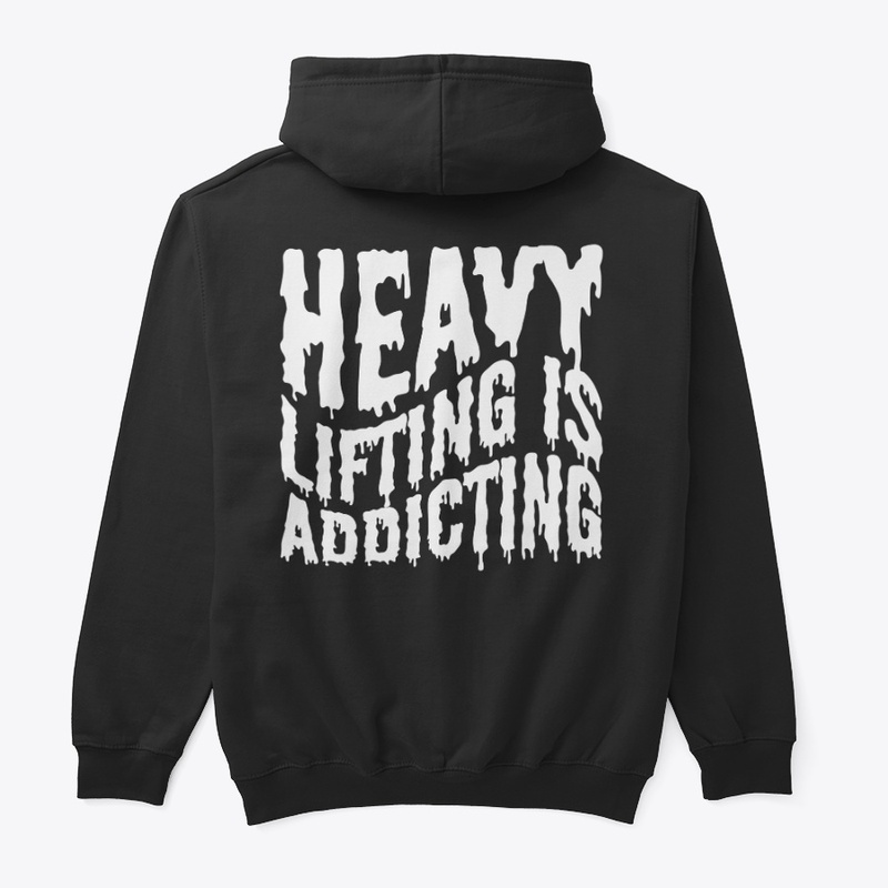 Heavy lifting is addicting