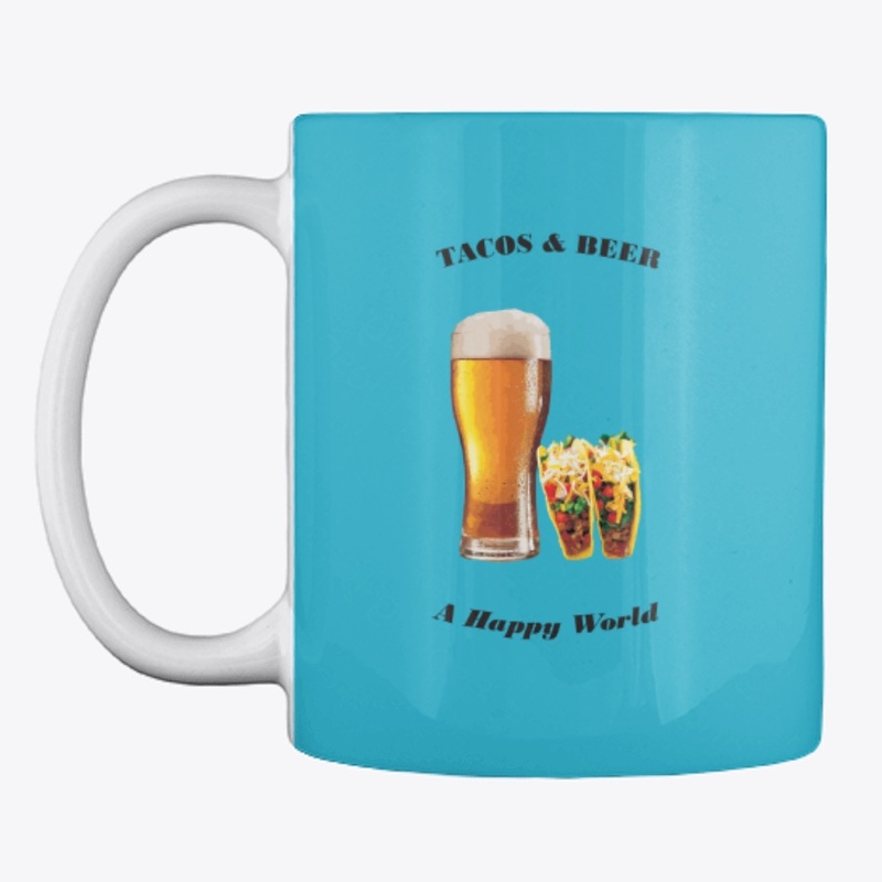 Tacos & Beer - A Happy World  