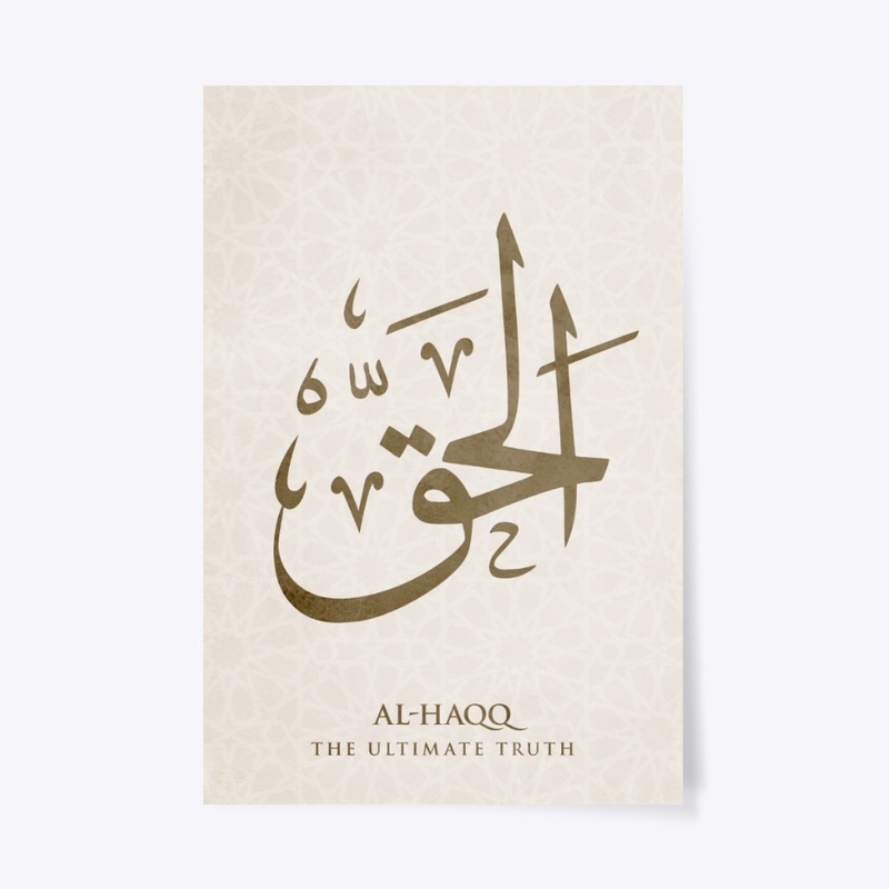 AL-HAQQ : THE ULTIMATE TRUTH