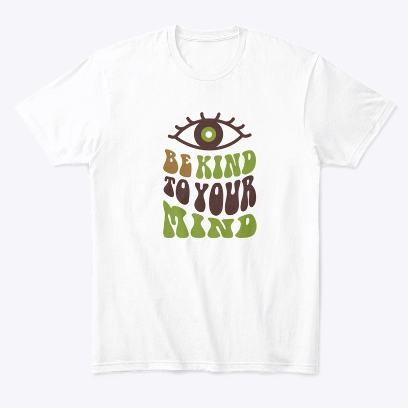 Be kind to your mind!