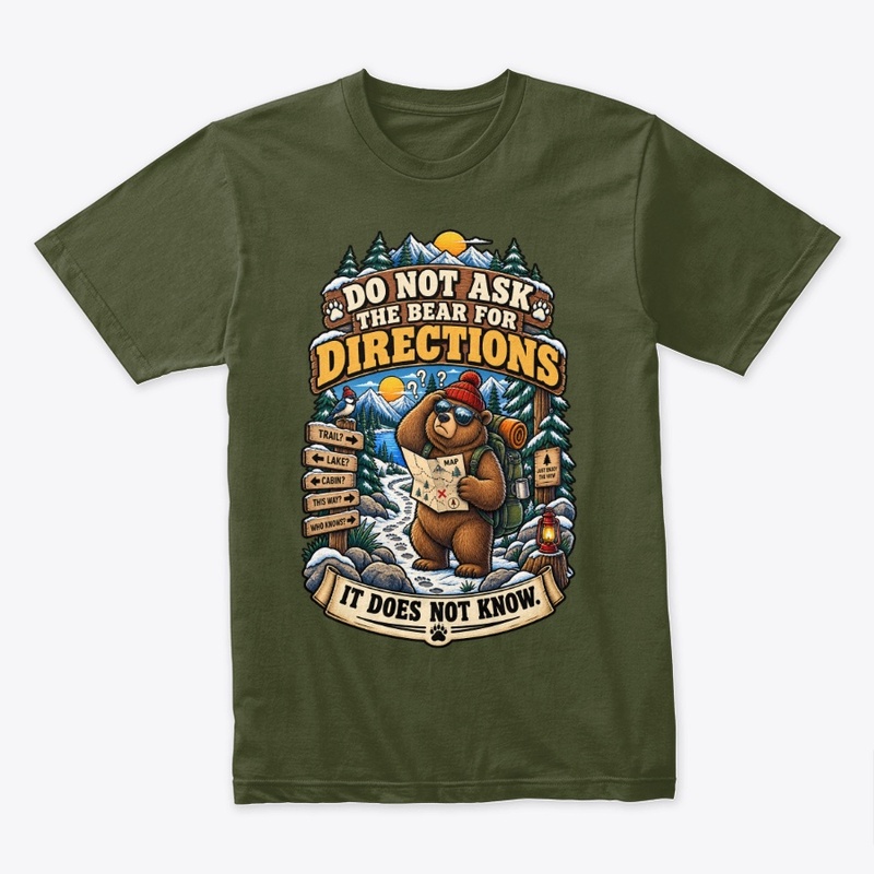 Do Not Ask The Bear For Directions 