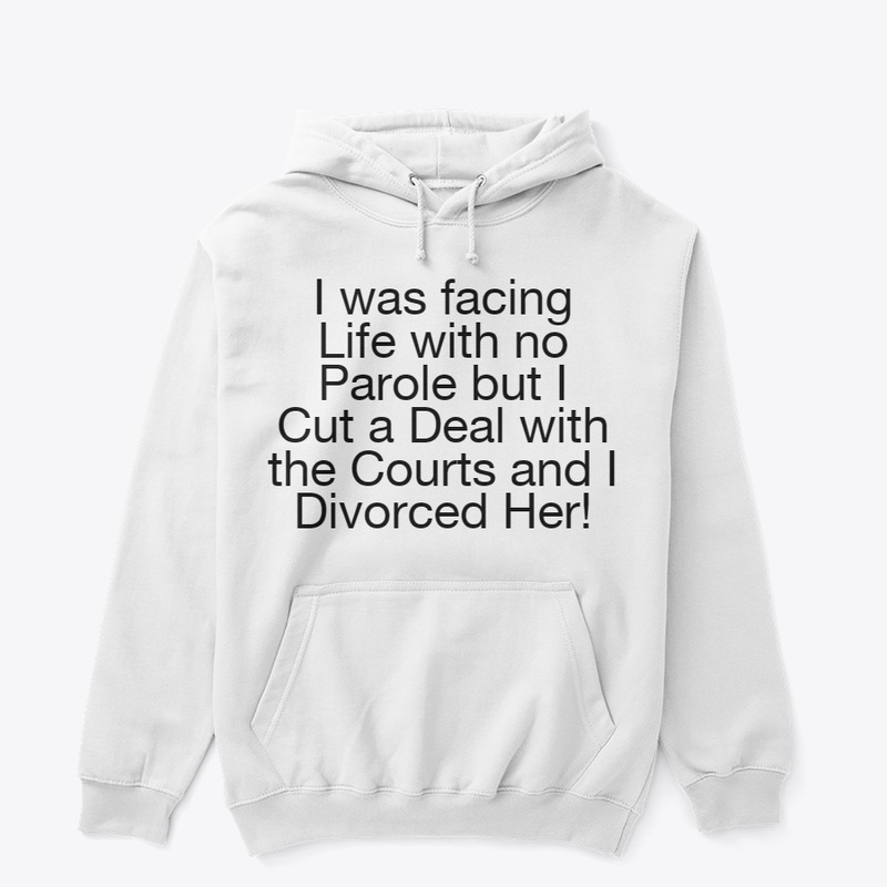Life Sentence Divorced Her