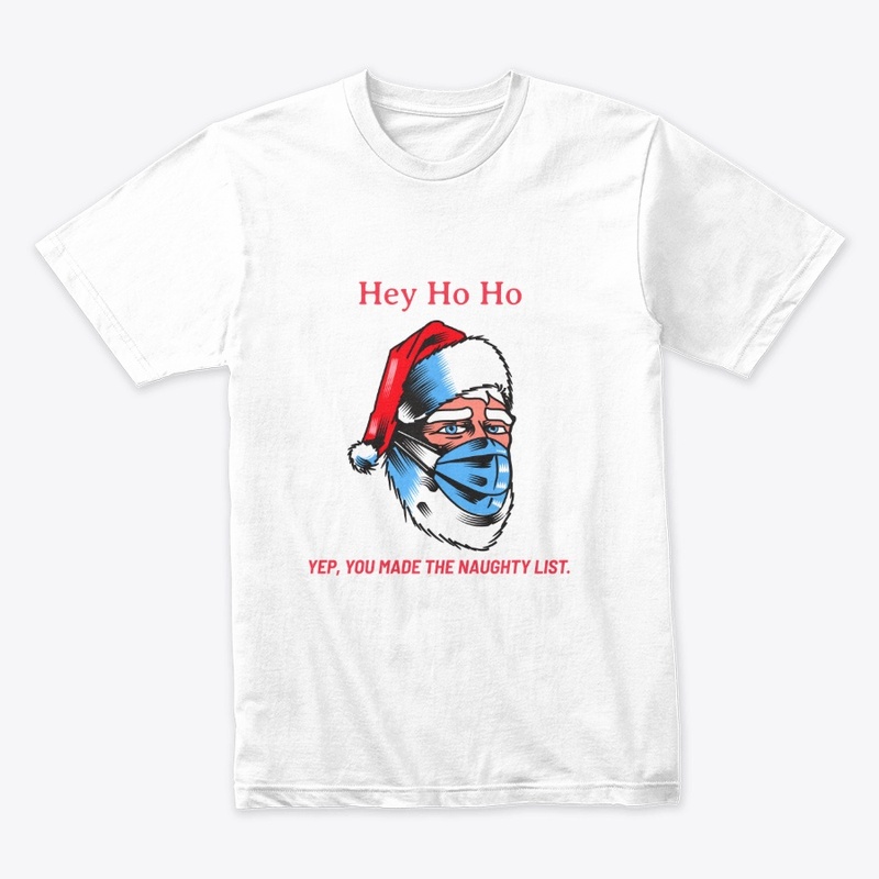 Hey Ho Ho Masked Santa Naughty List