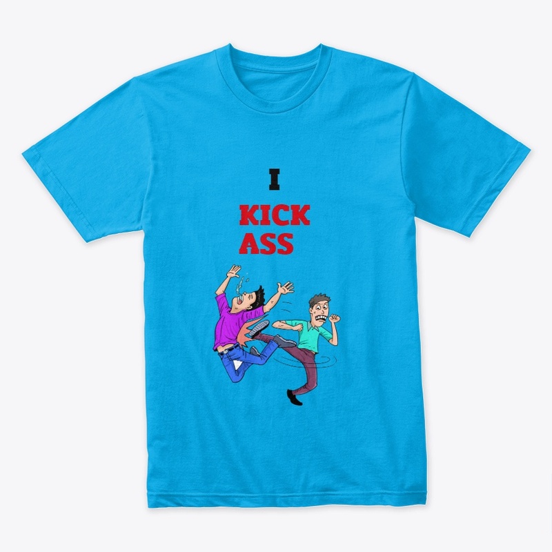 I kick ass