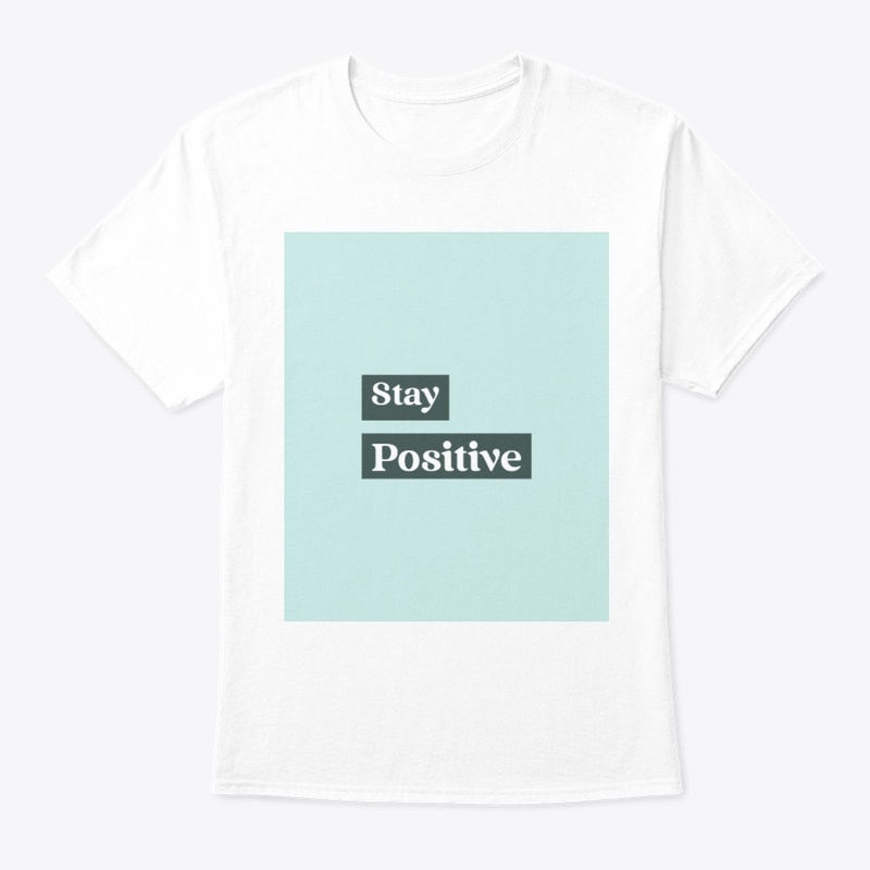 Stay Positive
