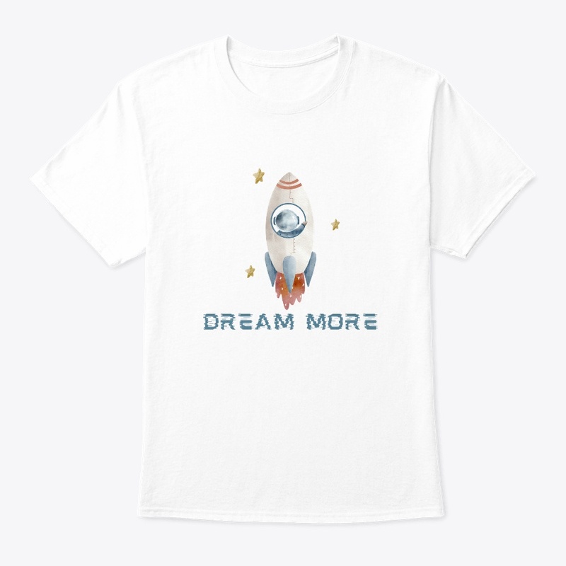 Dream More